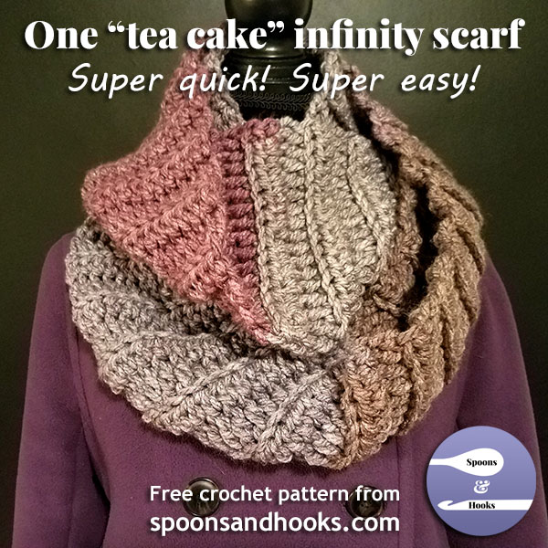 Free crochet pattern: One "tea cake" infinity scarf